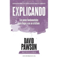 EXPLICANDO los pasos fundamentales para llegar a ser un cristiano