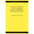 Diffusion, Quantum Theory, and Radically Elementary Mathematics. (Mn-47)
