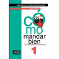 Cómo mandar bien: Consejos para ser un buen jefe