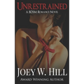 Unrestrained: A BDSM Romance Novel