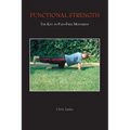 Functional Strength: The Key to Pain-Free Movement