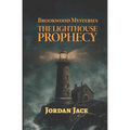 The Lighthouse Prophecy