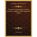 A Caveat or Warning for Common Cursetors, Vulgarly Called Vagabonds (1814)