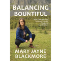 Balancing Bountiful: What I Learned about Feminism from My Polygamist Grandmothers