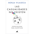 Las Casualidades No Existen / There Are No Coincidences