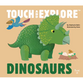 Touch and Explore: Dinosaurs