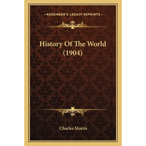 History Of The World (1904)