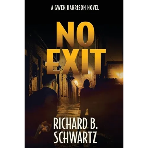 No Exit: A Gwen Harrison Novel