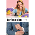 Perfectionism: An Imperfect Musing on the Shame of Not Being a Magician Who Could Do the Impossible