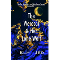 The Werecat & Her Lone Wolf