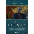 For Eternity: Restoring the Priesthood and Our Spiritual Fatherhood