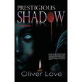 Prestigious Shadow