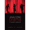 Analyzing Drama: A Student Casebook