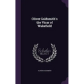 Oliver Goldsmith's the Vicar of Wakefield