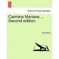 Carmina Mariana ... Second edition.