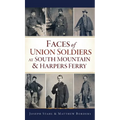 Faces of Union Soldiers at South Mountain and Harpers Ferry