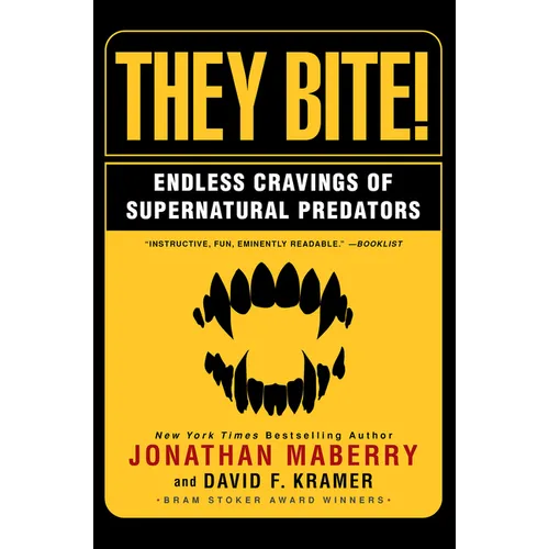 They Bite: Endless Cravings of Supernatural Predators