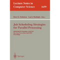 Job Scheduling Strategies for Parallel Processing: 11th International Workshop, Jsspp 2005, Cambridge, Ma, Usa, June 19, 2005, Revised Selected Papers