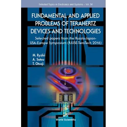 Fundamental & Applied Problems of Terahertz Devices & Tech