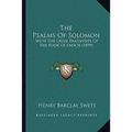 The Psalms Of Solomon: With The Greek Fragments Of The Book Of Enoch (1899)
