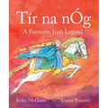 Tír Na Nóg: A Favourite Irish Legend