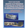 Grupos electrógenos y centrales eléctricas de generación distribuida