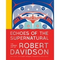 Echoes of the Supernatural: The Graphic Art of Robert Davidson