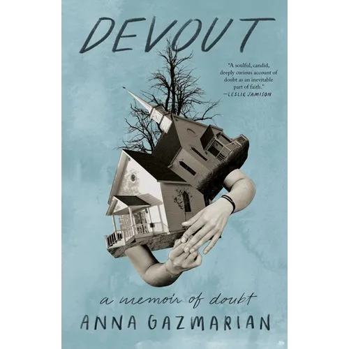 Devout: A Memoir of Doubt
