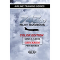 747-400 Pilot Handbook: Simulator and Checkride Procedures