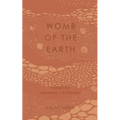 womb of the earth: poems of feminism + ecology
