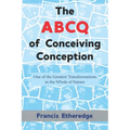 The ABCQ of Conceiving Conception