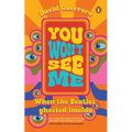 You Won't See Me: When the Beatles Ghosted Imelda
