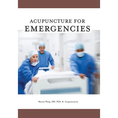 Acupuncture for Emergencies