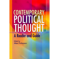 Contemporary Political Thought: A Reader and Guide