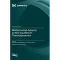 Mathematical Aspects in Non-equilibrium Thermodynamics