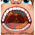 The Lizzard in Lizzy's Gizzard