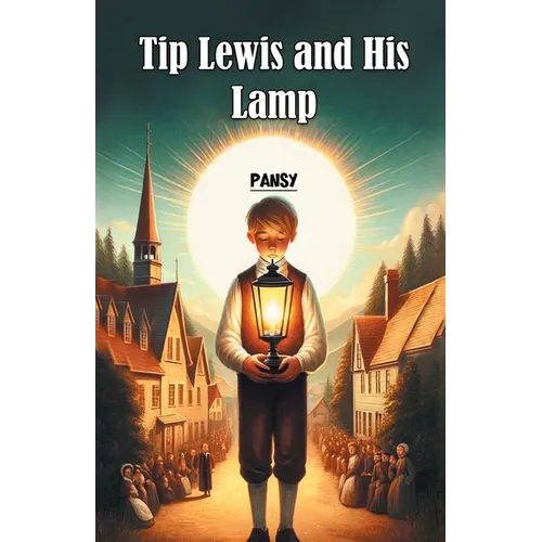 Tip Lewis and His Lamp - Paperback