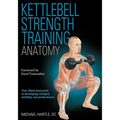 Kettlebell Strength Training Anatomy