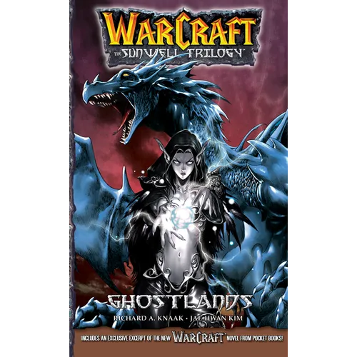 Warcraft: The Sunwell Trilogy - Ghostlands, Volume Three