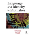 Language and Identity in Englishes