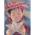 The Carpenter's Gift: A Christmas Tale about the Rockefeller Center Tree