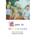Queer in Wiscasset