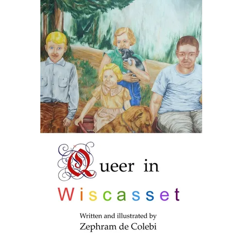 Queer in Wiscasset