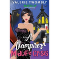 A Vampire's Midlife Crisis