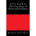 Stuxnet: The True Story of Hunt and Evolution
