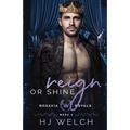 Reign or Shine