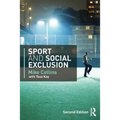 Sport and Social Exclusion: Second Edition