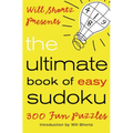 Will Shortz Presents the Ultimate Book of Easy Sudoku: 300 Fun Puzzles
