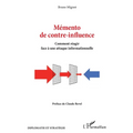 Mémento de contre-influence: Comment réagir face à une attaque informationnelle