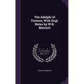 The Adelphi of Terence, With Engl. Notes by W.B. Marriott